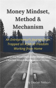 Money Mindset, Method and Mechanism
